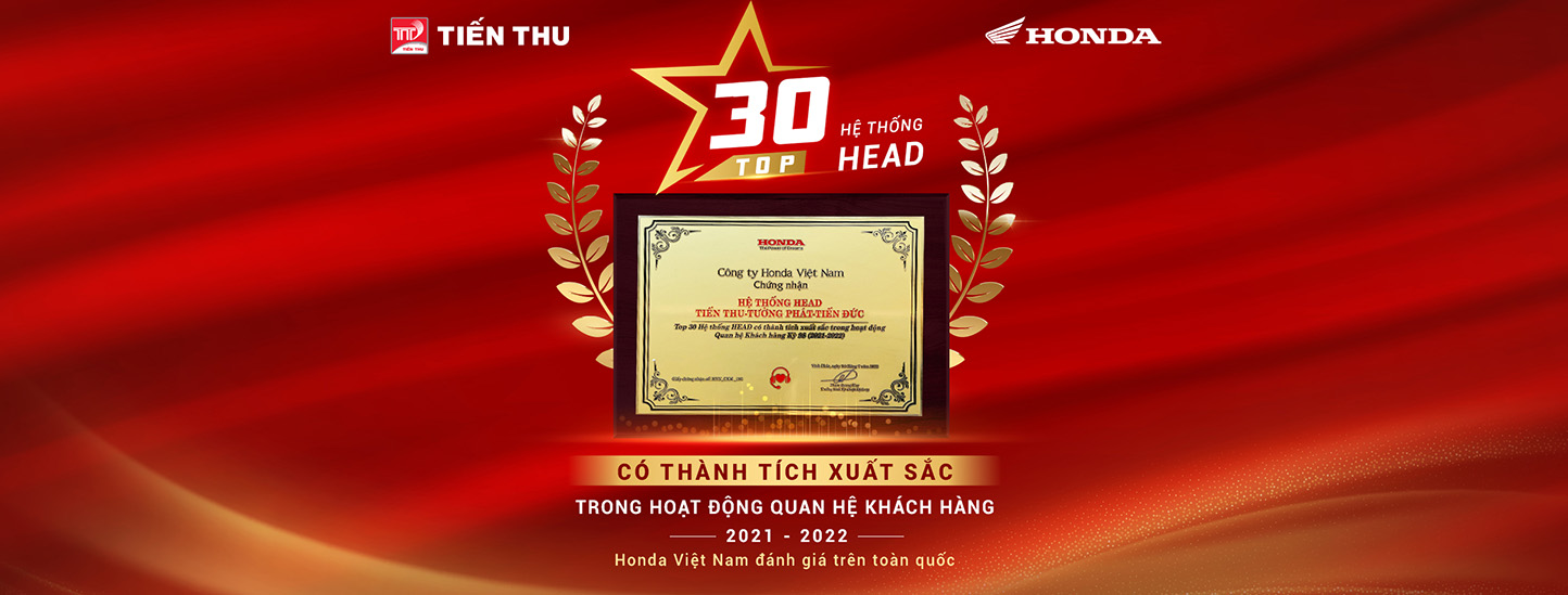 Tiến Thu - TOP 30 Hệ Thống HEAD Có Thành Tích Xuất Sắc Trong Hoạt Động Quan Hệ Khách Hàng 2021- 2022 