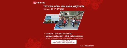 Tiết Kiệm Hơn - Vận Hành Mượt Hơn Cùng HEAD Tiến Thu 2