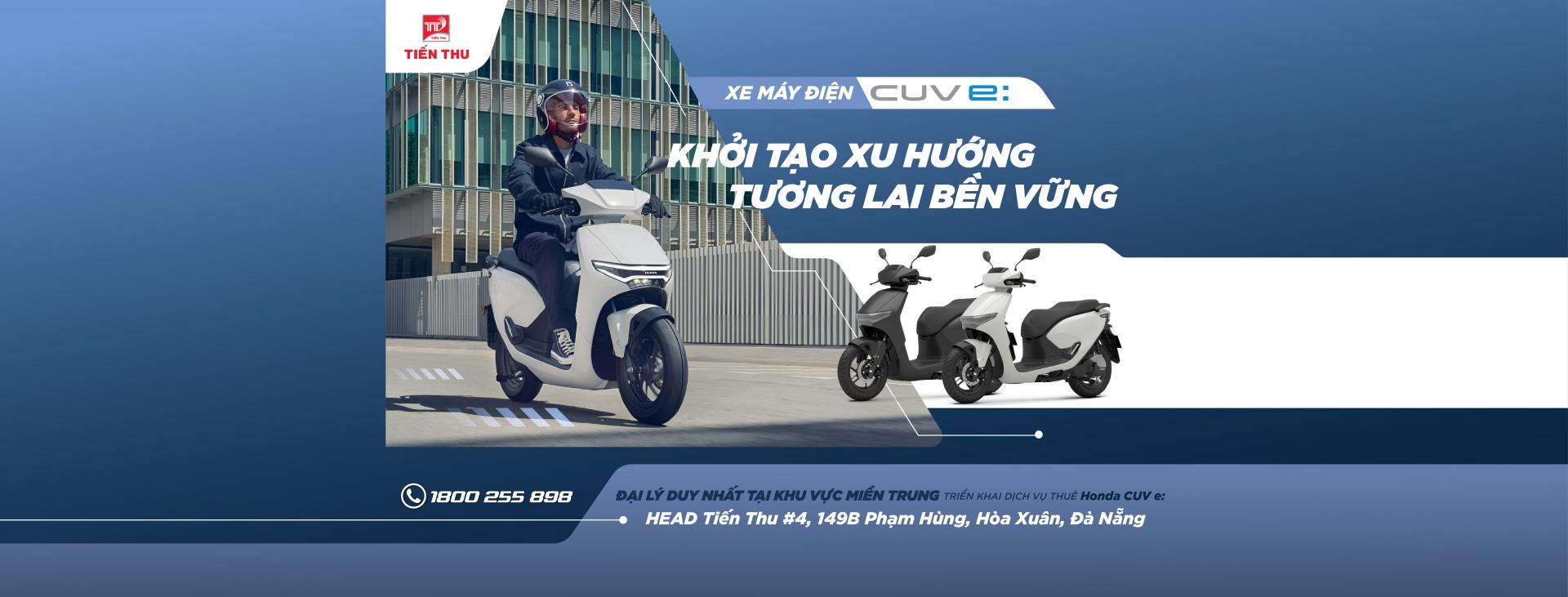 Tiến Thu - Đại Lý Duy Nhất Miền Trung Triển Khai Dịch Vụ Cho Thuê Honda CUV e:
