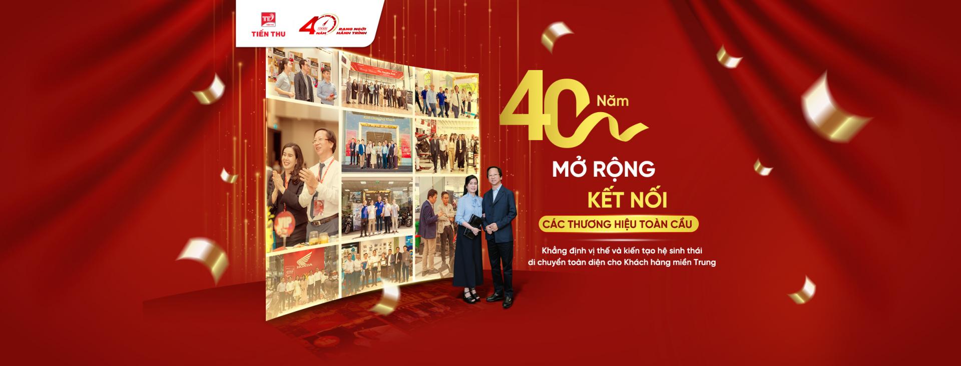 40 Năm Mở Rộng Kết Nối Các Thương Hiệu Toàn Cầu