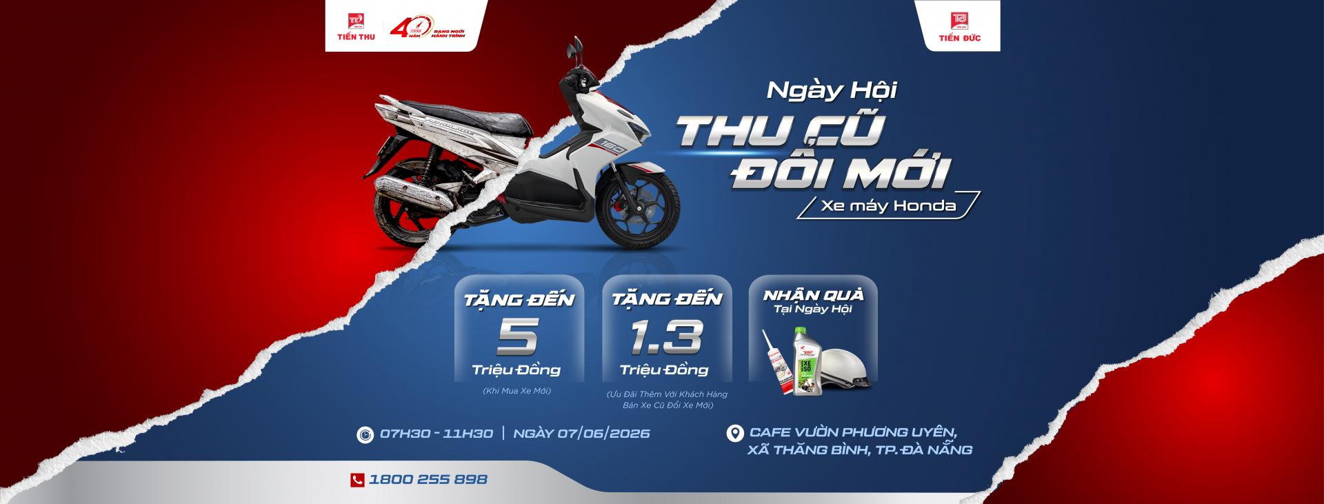 [HEAD TIẾN ĐỨC #2] Ngày Hội Thu Cũ Đổi Mới Xe Máy Honda